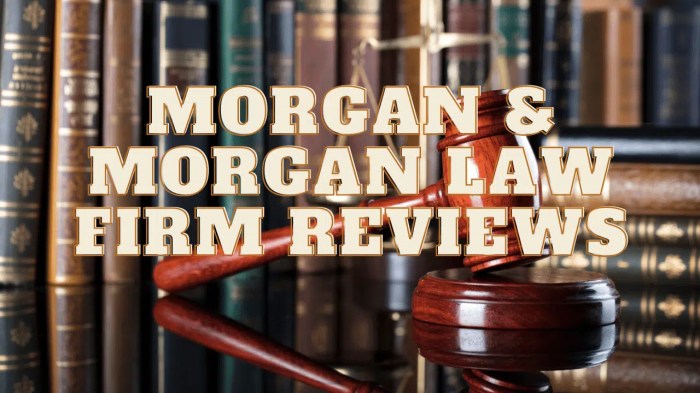 Morgan And Morgan Law Firm Reviews