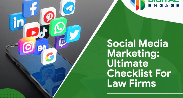 Social Media Marketing: Ultimate Checklist For Law Firms - Digital Engage